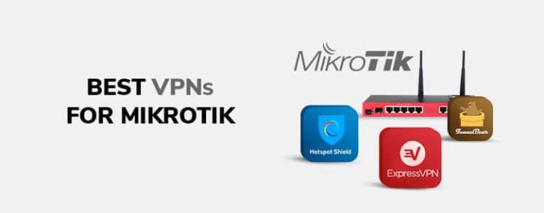 06-Best-VPNs-for-MikroTik